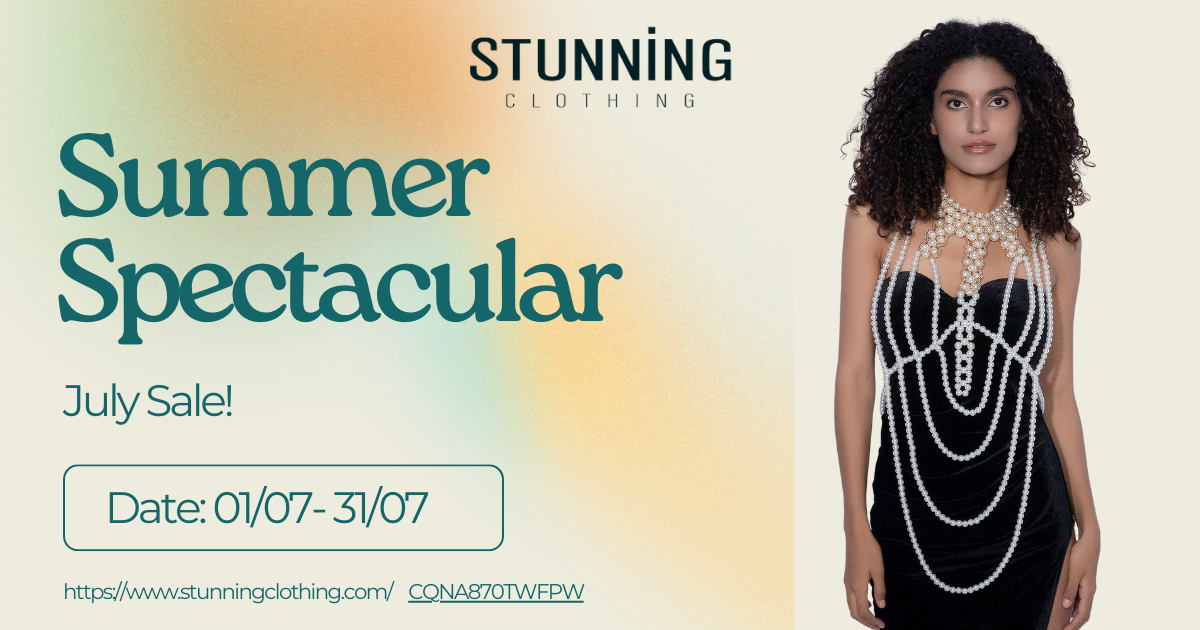 🌞🛍️ Summer Spectacular: StunningClothing July Sale! 🛍️🌞
